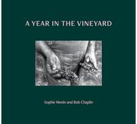 A Year in the Vineyard