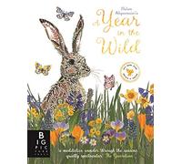 A Year in the Wild (Helen Ahpornsiri)