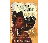 A Year Inside Your Skin: Poems of Love, Desire, and Release