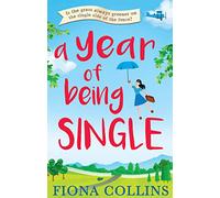 A YEAR OF BEING SINGLE