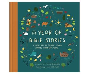 A Year of Bible Stories: A Treasury of 48 Best-Loved Stories from God's Word