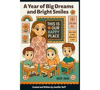 A Year of Big Dreams and Bright Smiles (Marler) (Personalized Classroom Books)