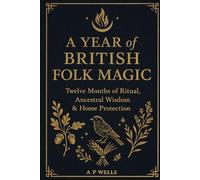 A Year of British Folk Magic: 1