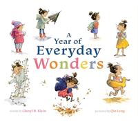 A Year of Everyday Wonders: A Picture Book