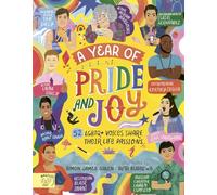 A Year of Pride and Joy: 52 LGBTQ+ Voices Share Their Life Passions