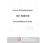 A Year of Transformation: Dr. Sue Morter