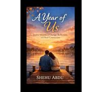 A Year of Us: Twelve Months of Change, Reflection, and Real Connection