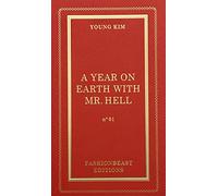 Young Kim A Year on Earth with Mr Hell Paperback Book Young Kim Multicolor