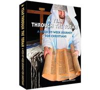 A YEAR THROUGH THE TORAH - A WEEK-BY-WEEK JOURNEY FOR CHRISTIANS WITH CD.