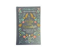 A Year with Aishah The Mother of the Believers (Hardback)