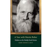 A Year with Martin Buber: Wisdom on the Weekly Torah Portion (JPS Daily Inspiration)
