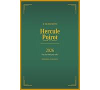 A Year With Poirot 2026: A Weekly Journal with Authentic Quotes from Agatha Christie's Hercule Poirot 6x9