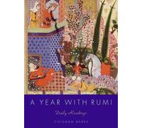 A Year With Rumi by Coleman Barks, Jalal al-Din Rumi, Reynold Alleyne Nichols...