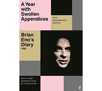 A Year with Swollen Appendices: Brian Eno's Diary (Main)