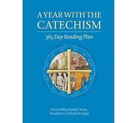 A Year with the Catechism : 365 Day Reading Plan