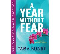 A Year Without Fear: 365 Days of Magnificence