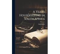 A Year's Housekeeping in South Africa