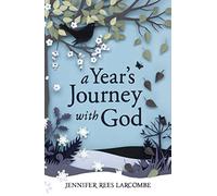 A Year's Journey With God