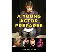 A Young Actor Prepares