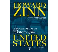 A Young People's History Of The United States : Revised and Updated Centennial Edition
