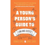 A Young Person’s Guide to Law and Justice