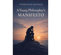 A Young Philosopher's Manifesto