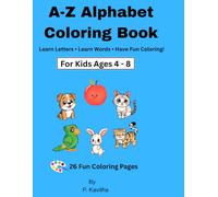 A-Z Alphabet Coloring Book: Learn Letters • Learn Words • Have Fun Coloring!