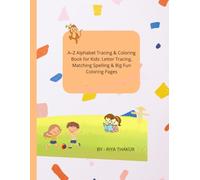 A-Z Alphabet Tracing & Coloring Book for Kids: Letter Tracing, Matching Spelling & Big Fun Coloring Pages
