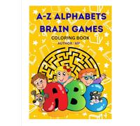A-Z Alphabets Brain Games Coloring Book