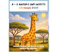 A - Z Animals and Insects Coloring Book