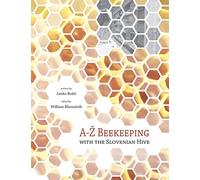 A-Z Beekeeping with the Slovenian hive