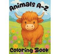 A-Z Cute Animals Coloring & Alphabet Letter Tracing Book For Kids: Educational Coloring Pages With Animals & Alphabet Letters To Trace For Preschool Children Ages 3-5