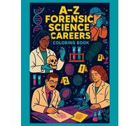 A-Z Forensic Science Careers: Coloring Book (A-Z Career Coloring Books)
