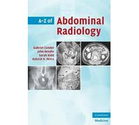 A-Z of Abdominal Radiology – Cambridge University Press
