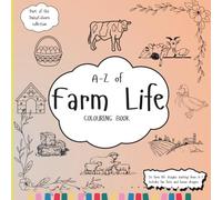 A-Z Of Farm Life Colouring Book: Education Colouring Pages with Farm Life and Fun Facts for Children Ages 3-12 (The DaisyColours Collection)