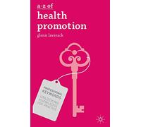 A-Z of Health Promotion: 4 (Professional Keywords)