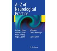A-Z of Neurological Practice: A Guide to Clinical Neurology
