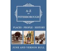 A-Z of Peterborough : Places-People-History