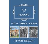 A-Z of Reading: Places-People-History