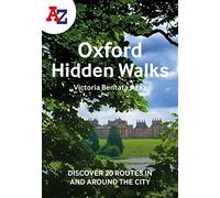 A-Z Oxford Hidden Walks - Discover 20 Routes in and Around the City - Paperback