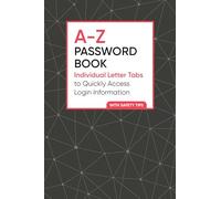 A-Z Password Book: Individual Letter Tabs to Quickly Access Login Information