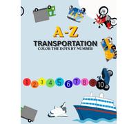 A-Z Transportation color the dots by number