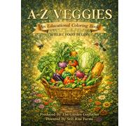 A-Z Veggies: A Nature Inspired Alphabet Coloring Book for Kids: Educational Vegetable Coloring Book for Ages 3-8 | Learn ABCs Through Nature & Food