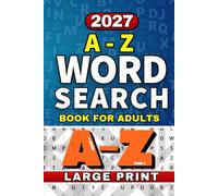 A-Z Word Search Book for Adults: Large Print Alphabet Puzzles from A to Z with Fun Themed Word Searches