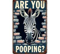A Zebra Peeking Through A Hole in A Brick Wall with The Words are You Pooping_ Aluminum Tin Sign Metal Accessories Poster Gift 8x12 Inch