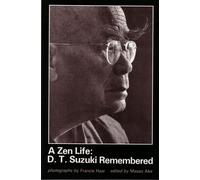 A Zen Life: D.T. Suzuki Remembered
