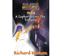 A Zephyr Before The Tempest: Now.here: 5