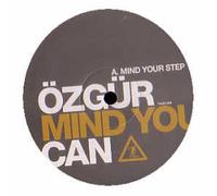 Ã-zgÃ¼r Can - Mind Your Step [12" VINYL]