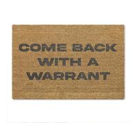 A1 Graphics Ltd Come Back with a Warrant Doormat Funny Rude Welcome Mat, Sarcastic Entryway Décor, Humorous Front Door Gift