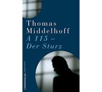 A115 - Der Sturz by Middelhoff New 9783784435626 Fast Free Shipping.
